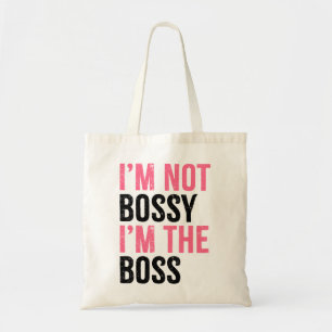 Ich bin nicht Bossy, ich bin die Boss Girls Tragetasche