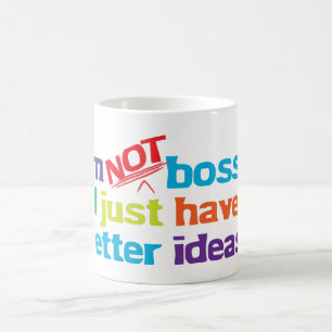 Ich bin nicht bossy. kaffeetasse