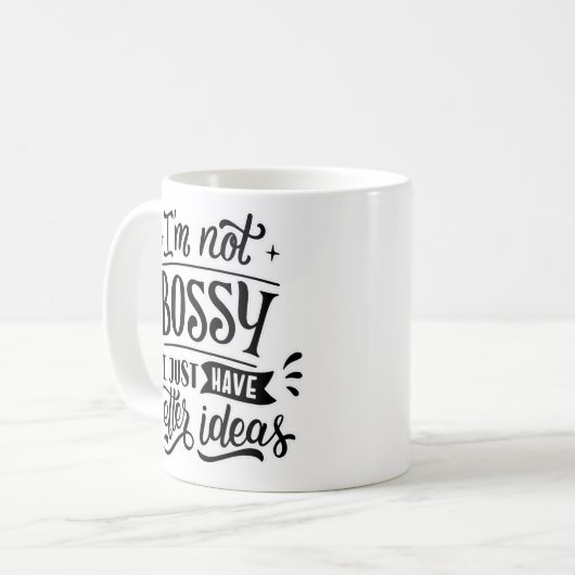 Ich bin nicht Bossy Kaffeetasse (Vorderseite Links)