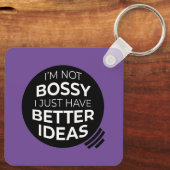 Ich bin nicht Bossy... Schlüsselanhänger (v2) (Rückseite)