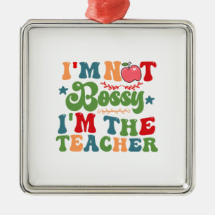Ich bin nicht Chefin, ich bin Lehrerin Ornament Aus Metall