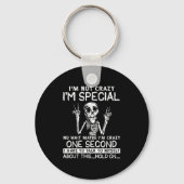 Ich bin nicht Crazy im Special No Wait Vielleicht  Schlüsselanhänger (Vorderseite)