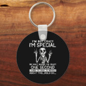 Ich bin nicht Crazy im Special No Wait Vielleicht  Schlüsselanhänger (Vorderseite)