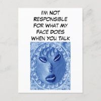 Ich bin nicht dafür verantwortlich, was mein Gesic