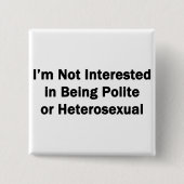 Ich bin nicht daran interessiert, höflich oder het button (Vorderseite)