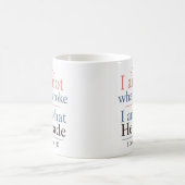 Ich bin nicht das, was zerbrochen ist, ich bin das kaffeetasse (Mittel)