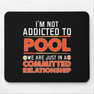 Ich bin nicht dazu verpflichtet, Billard-T-Shirt z Mousepad