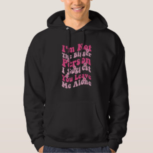Ich bin nicht der bessere Mensch. Ich schlage vor, Hoodie