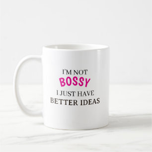 Ich bin nicht der Boss, ich habe einfach nur die b Kaffeetasse