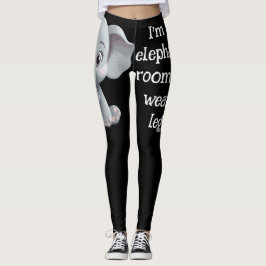 Ich bin nicht der Elefant im Zimmer Leggings