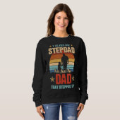 Ich bin nicht der Stepdad, der ich nur der Vater b Sweatshirt (Vorne ganz)