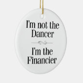 Ich bin nicht der Tänzer Keramik Ornament (Rechts)