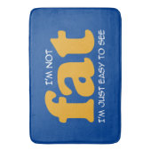 Ich bin nicht dick badematte (Vorderseite Vertikal)