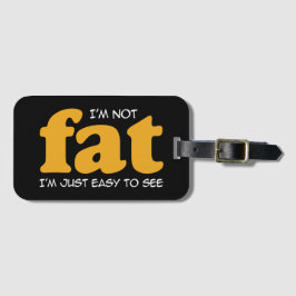 Ich bin nicht dick gepäckanhänger