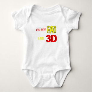 Ich bin nicht dick, ich bin 3D, lustiges Mem Baby Strampler