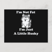 Ich bin nicht dick im husky | lustiges Geschenk fü Einladungspostkarte (Vorderseite)