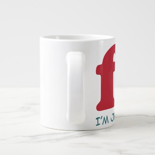 Ich bin nicht dick Jumbo-Tasse (Rückseite)