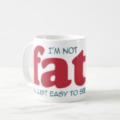 Ich bin nicht dick kaffeetasse (Vorderseite Links)