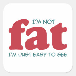 Ich bin nicht dick quadratischer aufkleber