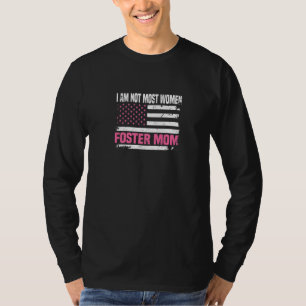 Ich bin nicht die meisten Frauen, die Mama fördern T-Shirt