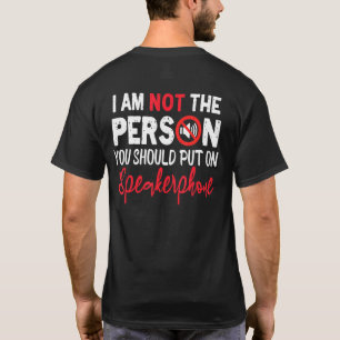 Ich bin nicht die Person, die du auf Lautsprecher T-Shirt