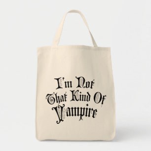 Ich bin nicht diese Art von Vampir Tragetasche