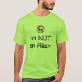 Ich bin NICHT ein alien T-Shirt (Vorderseite)