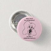 Ich bin NICHT EIN MORGEN-PERSON lustiger Button (Vorne & Hinten)