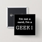 Ich bin nicht ein Nerd, ich bin ein GEEK! Button (Vorne & Hinten)