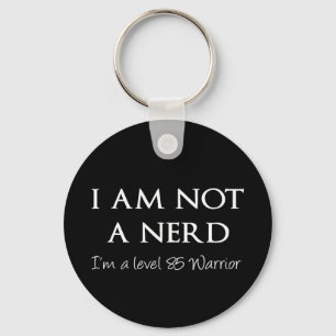 Ich bin nicht ein Nerd, ich bin ein Niveau 85 Schlüsselanhänger