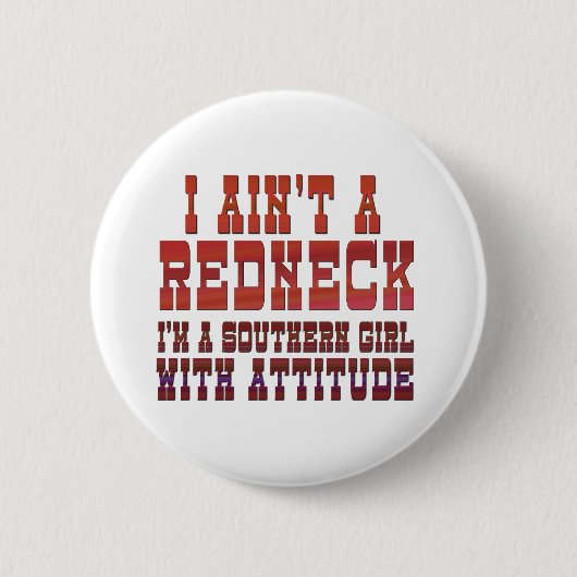 Ich bin nicht ein Redneck Button (Vorderseite)