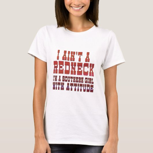 Ich bin nicht ein Redneck T-Shirt (Vorderseite)