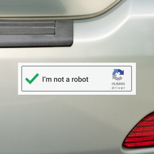 Ich bin nicht ein Roboter - Autoaufkleber (Auf Auto)