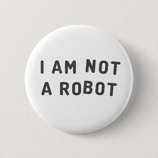 Ich bin nicht ein Roboter Button (Vorderseite)