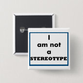 Ich bin nicht ein stereotyper Knopf Button (Vorne & Hinten)