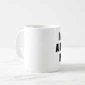ICH BIN NICHT EINE MORGEN-PERSON KAFFEETASSE (Vorderseite Links)