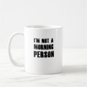 Ich bin nicht eine Morgen-Person Kaffeetasse (Links)