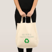 Ich bin nicht eine Papiertasche und recycle Tragetasche (Vorderseite (Produkt))