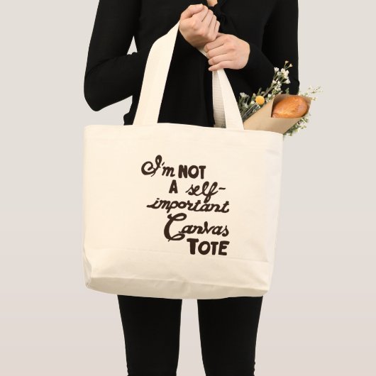 Ich bin nicht eine Selbst-Wichtige Leinwand-Tasche Jumbo Stoffbeutel (Vorderseite (Produkt))