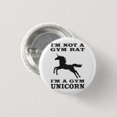 Ich bin nicht eine Turnhallen-Ratte, die ich ein Button (Vorne & Hinten)