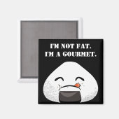 Ich bin NICHT FAT. Ich bin GOURMET. Magnet (Vorderseite/Rückseite)
