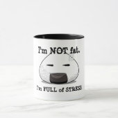Ich bin NICHT FAT. Ich bin VOLLSTÄNDIG! Tasse (Zentrum)