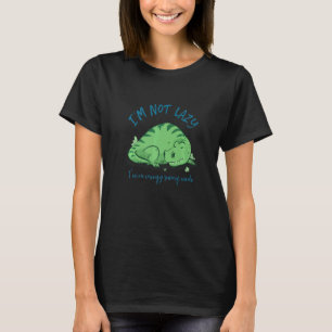 Ich bin nicht faul Energiesparmodus Dinosaurier s T-Shirt