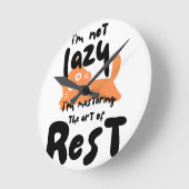 Ich bin nicht faul, ich beherrsche die Kunst der E Runde Wanduhr (Winkel)