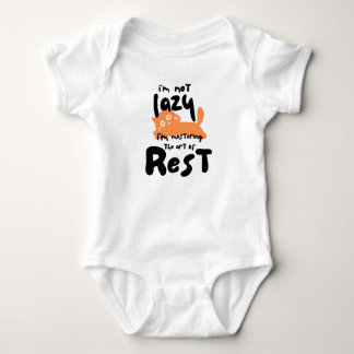 Ich bin nicht faul, ich beherrsche die Kunst der R Baby Strampler