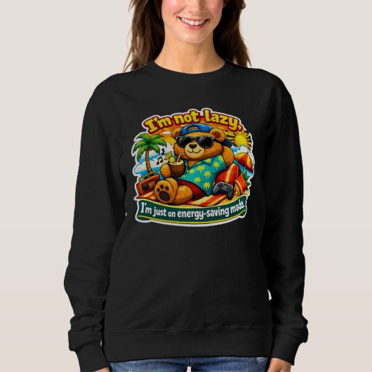 Ich bin nicht faul, ich bin einfach nur im Energie Sweatshirt (Vorderseite)