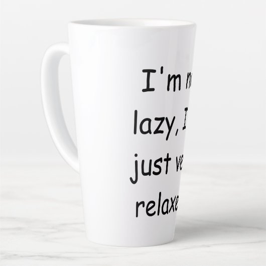 Ich bin nicht faul, ich bin einfach sehr entspannt milchtasse (Linke Ecke)