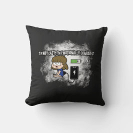 Ich bin nicht faul, ich bin emotional erschöpft -  kissen