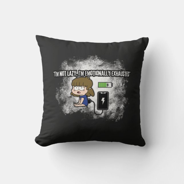 Ich bin nicht faul, ich bin emotional erschöpft -  kissen (Vorderseite)