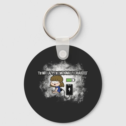 Ich bin nicht faul, ich bin emotional erschöpft -  schlüsselanhänger (Vorderseite)